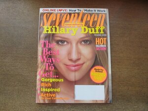 2406MK●洋雑誌「seventeen セブンティーン」2006.10●ヒラリー・ダフ/ファッション/美容