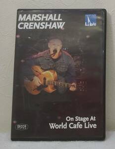 ◆ マーシャル・クレンショウ 輸入盤DVD MARSHALL CRENSHAW / ON STAGE AT WORLD CAFE LIVE