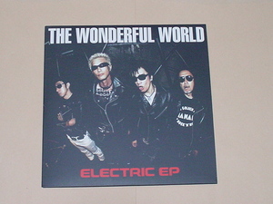 THE WONDERFUL WORLD / Electric Ep(JOE ALCOHOL,THE HONG KONG KNIFE,MAD3,S.D.S,BAREBONES)