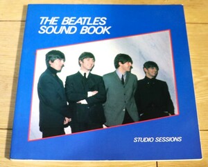 THE BEATLES SOUND BOOK ザ・ビートルズ・サウンドブック　スタジオセッション篇　初版　プロデュース・センター出版局