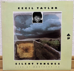 セシル・テイラー【1975年 US盤 ORIG LP】CECIL TAYLOR Silent Tongues Live At Montreux 