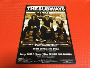 THE SUBWAYS ザ・サブウェイズ 2009年来日公演チラシ1枚☆即決 サブウェイズ SUBWAYS JAPAN TOUR