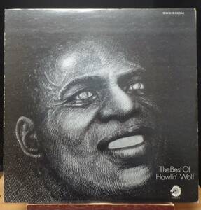 【BB027】HOWLIN’ WOLF「The Best Of Howlin’ Wolf (ザ・ベスト・オブ ～ )」,74 JPN mono Compilation　★シカゴ・ブルース