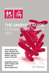 [A01619138]The Sanford Guide to Antimicrobial Therapy 2017