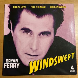 レコード BRYAN FERRY ブライアン・フェリー / WINDSWEPT : CRAZY LOVE : FEEL THE NEED ： BROKEN WINGS 13MM 7023 帯なし