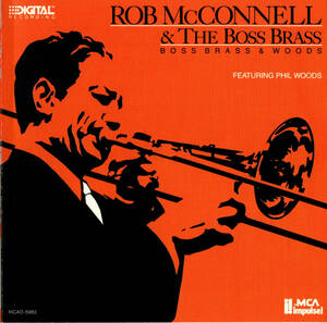 ■ROB McCONNELL(tb) & The Boss Brass w/Phil Woods(as)■