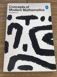 Concepts of Modern Mathematics 　Ian Stewart　イアン・スチュアート　現代数学の考え方