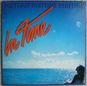 激レア!!!オランダ産マリンフレイヴァー系極上Light Mellow大名盤!!!【試聴!!!】Parttime『In Time』LP AOR Jazz オルガンバー サバービア