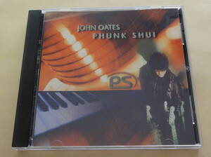 John Oates / Phunk Shui CD ジョン・オーツ 　Hall&Oates ホール＆オーツ