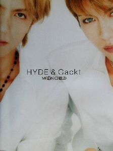 MOON CHILD HYDE & Gackt写真集/KenjiTsukagoshi