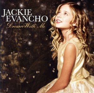 【輸入盤】Ｄｒｅａｍ　Ｗｉｔｈ　Ｍｅ／ＪａｃｋｉｅＥｖａｎｃｈｏ（アーティスト）