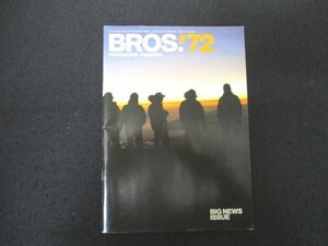 本 No1 00068 BROS. membership magazine Vol.72 2006年9月15日 HAWAIIの福山雅治2006 THE 夢人島 Fes.2006/福山雅治インタビュー