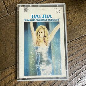 DALIDA カセットテープ Coup de chapeau au pass フランス 歌手 ワールドミュージック ポップス 洋楽 