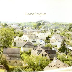 Lovelogue～ラヴローグ/C’est La Vie