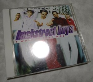 BACKSTREET BOYS　 i want it that way