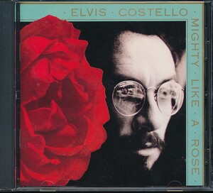 CZ-33　ELVIS COSTELLO　/　MIGHTY　LIKE A　ROSE　