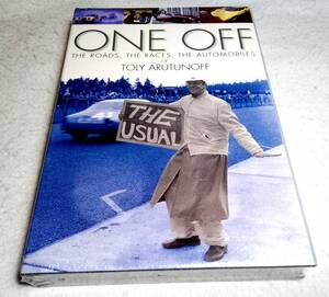 ＜洋書＞トーリー・アルトゥノフ：ロード、レース、自動車『ONE OFF: The Roads, The Races, The Automobiles of Toly Arutunoff』