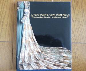  図録 　オペラと美しき女性たち展　 ルネサンスからローマのオペラへ　 2001年