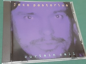 Jaco Pastorius　ジャコ・パストリアス◆『Curtain Call』輸入盤CDユーズド品