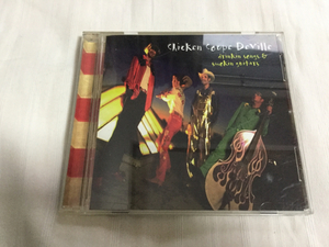 Chicken Coupe DeVille Drinkin Songs & Smokin Guitars チキン カップ デヴィル