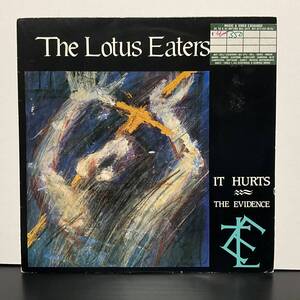 THE LOTUS EATERS ロータス・イーターズ「IT HURTS／THE EVIDENCE」7inch レコード １９８５年　ネオアコ 洋楽ロック