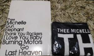 ■ THEE MICHELLE GUN ELEPHANT Thank You Rockers I Love You Baby Burning Motors Go Last Heaven パンフレット+タオル チバユウスケ