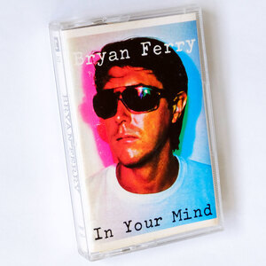 《ドルビーHX PRO/US版カセットテープ》Bryan Ferry●In Your Mind●ブライアン フェリー/Roxy Music/ロキシー ミュージック