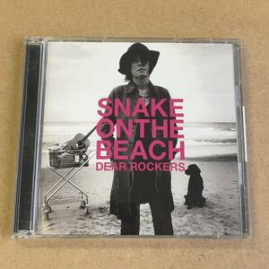 送料無料☆SNAKE ON THE BEACH『DEAR ROCKERS』初回限定盤CD＋CD☆美品☆アルバム☆チバユウスケ☆The Birthday☆331