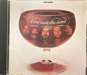 ディープ・パープル（Deep Purple）「カム・テイスト・ザ・バンド（Come Taste the Band）」（A5）CD