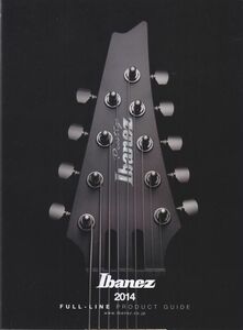 Ibanez 2014 Full - Line Product Guide / Catalog / アイバニーズ・ギター・ベース・カタログ