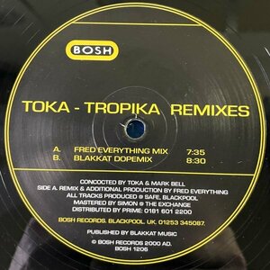 【HOUSE】Toka - Tropika Remixes / Bosh BOSH 1206 / VINYL 12 / UK