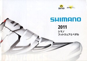 自転車 SHIMANO シマノ SPD-SL SPD フットウェア＆ペダル カタログ 2011年 