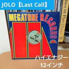 JOLO【Last Call】12インチ レコード　US盤　ハイエナジー