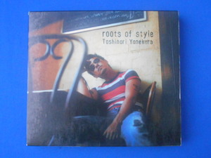 CD/米倉利紀 Toshinori Yonekura/roots of style ルーツオブスタイル/中古/cd20776