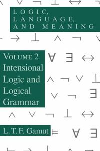 [A01479622]Logic Language and Meaning Volume 2: Intensional Logic and Logic