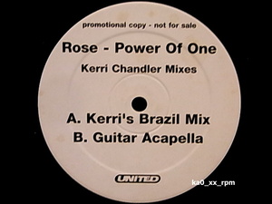 ★☆Rose「Power Of One」Kerri Chandler Mixes☆★5点以上で送料無料!!!