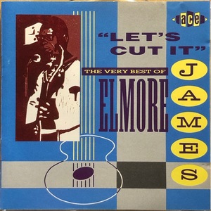 (C34H)☆Blues/エルモア・ジェイムス/Elmore James/Let