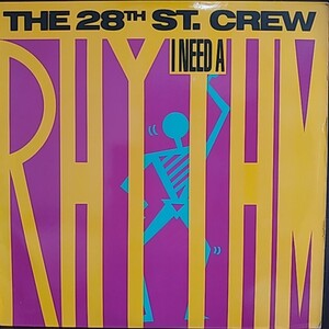 LP US盤/THE 28TH ST. CREW I NEED A RHYTHM