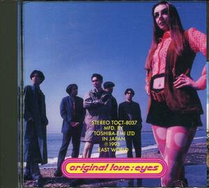 CD ORIGINAL LOVE "EYES" STEREO TOCT-8037