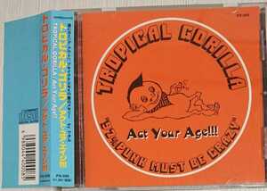 送料無料！中古CD帯あり TROPICAL GORILLA / Act Your Age！ (1st mini)検:RED HOT ROCKIN