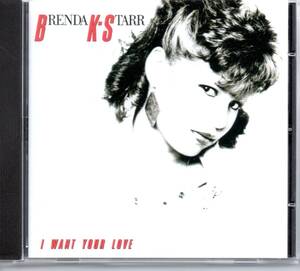 【ボーナス・トラック収録】Brenda K. Starr/I Want Your Love