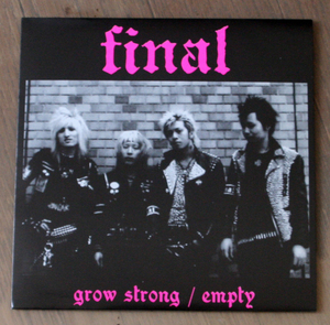 Final - Grow Strong, Empty / EP / Final Blood Bath, Crust War, Chargeeeeee Hardcore, Punk ハードコア パンク