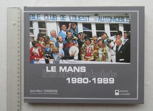 ★[A64549・特価洋書 LE MANS Instants choisis 1980-1989] ★