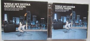 【送料無料】While My Guitar Gently Weeps 2枚36曲 Eric Clapton Dire Straits Santana REO Speedwagon Peter Frampton Gary Moore