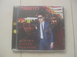 ■DJ Tiesto「A Town Called Paradise」■