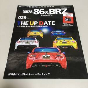 即決　ＸａＣＡＲ ８６＆ＢＲＺ ｍａｇａｚｉｎｅ　０２９ 　２０２０年１０月号