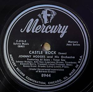 JOHNNY HODGES AND HIS ORCH. MERCURY Castle Rock/ Jeep’s Blues