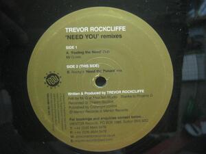 Trevor Rockcliffe ‎/ Need You Remixes ◆X812NO◆12インチ