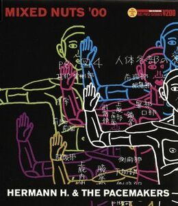 ＭＩＸＥＤ　ＮＵＴＳ’００／Ｈｅｒｍａｎｎ　Ｈ．　＆　Ｔｈｅ　Ｐａｃｅｍａｋｅｒｓ