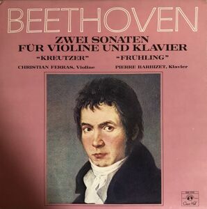 Beethoven - Christian Ferras, Pierre Barbizet / ヴァイオリン・ソナタ / クロイツェル / 春 / SMS-2702 / JPN